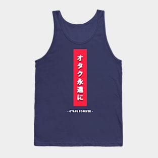 Otaku Forever Tank Top